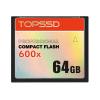 TOPSSD专业级600x高速CF卡 64GB海量存储